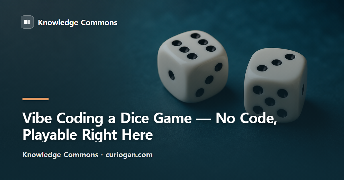 Vibe Coding a Dice Game — No Code, Playable Right Here